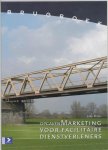J. Kloos - Brugboek Marketing facilitaire organisatie / Opgaven / druk 1
