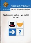 - Quatuor Coronati Jahrbuch für Freimaurerforschung Nr. 60/2023: Wo kommen wir her - wo wollen wir hin?