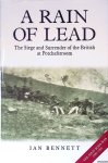 Bennett, Ian - Rain of Lead: the Siege and Surrender of the British at Potchefstroom Bennett, Ian - Rain of Lead: the Siege and Surrender of the British at Potchefstroom
