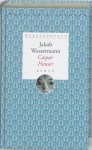 Jakob Wassermann - Wereldboeken 7 - Casper Hauser