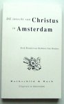 Bindervoet, Erik & Robbert-Jan Henkes - De intocht van Christus in Amsterdam