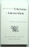 Bindervoet, Erik & Robbert-Jan Henkes - De intocht van Christus in Amsterdam
