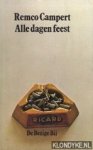 Campert, Remco - Alle dagen feest