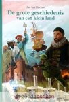 Reenen, Jan van - De grote geschiedenis van een klein land *nieuw*