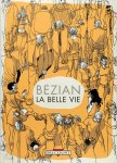 Frédéric Bézian - La belle vie