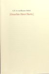 Royen Saltet, A.F.A. van. - Geachte Heer Hartz. Royen Saltet, A.F.A. van. - Geachte Heer Hartz.