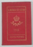 n.n - Almanach de Gotha : annuaire genealogique, diplomatique et statistique, 1916