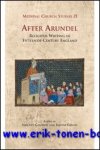 V. Gillespie, K. Ghosh (eds.); - After Arundel  Religious Writing in Fifteenth-Century England,