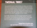 Troost, André F., Troost, Gerald - Tweemaal Troost - Een evangelisch-protestantse correspondentie