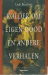 Bisschop, Lode - Kolder om eigen dood en andere Verhalen