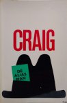 David Craig [omslag: Dick Bruna] - De alias man [Originele titel: The alias-man]