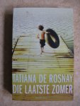 Rosnay, Tatiana de - Die laatste zomer