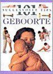 E. Fenwick - Geboorte / 101 succesvolle tips