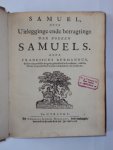 Franciscus Burmannus - Samuel ofte uitlegginge ende betragtinge der boeken Samuels