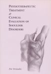 Vermeulen, Eric - Physiotherapeutic treatment and clinical evaluation of shoulder disorders. Proefschrift