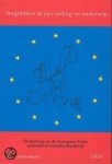 [{:name=>'W. Wielemans', :role=>'A01'}, {:name=>'A. Bouwels', :role=>'A12'}] - Vergelijken in opvoeding en onderwijs / Onderwijs in de Europese Unie: eenheid in verscheidenheid