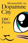Dbc Pierre 45291 - Meanwhile in dopamine city
