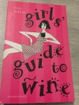 Atkins, Susy - Girls Guide to Wine