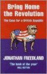 Jonathan Freedland - Bring Home The Revolution