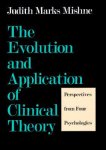 Mishne, Judith Marks - The Evolution and Application of Clinical Theory