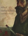 Veen, Frans van der e.a. - Alfred Hafkenscheid. Schilderijen en tekeningen Veen, Frans van der e.a. - Alfred Hafkenscheid. Schilderijen en tekeningen