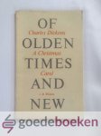 Dickens, Charles - A Christmas Carol --- Of olden times and new