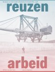 Willem van der Ham - Reuzenarbeid: De bouw van het moderne Nederland in beeld 1861-1918