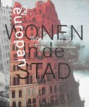 De Jong, Kees en Tellinga, Jacqueline - redactie en samenstelling - Wonen in de stad 2 - revitalisering van stedelijke gebieden