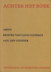 Bastet (inleiding en aantekeningen van), F.L. - Brieven van Louis Couperus aan zijn uitgever - Compleet in twee delen - Deel 1. Waarde heer Veen - Brieven van Louis Couperus aan zijn uitgever (1890 - 1902) - Deel 2. Amice - Brieven van Louis Couperus aan zijn uitgever (1902 - 1919)