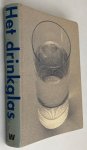 Brand, Jan, e.a., red. - Karel Martens, boekontwerp, - Het drinkglas