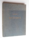 Rehder, Hans - Hysterie, Versuch einer Einfühlung in die Wandlungsgesetze der Hysterie, Zugleich ein Leitfaden einer einfühlend geordneten Behandlung