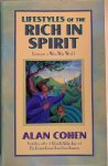 Cohen, Alan - LIFESTYLES OF THE RICH IN SPIRIT. Living in a Win-Win World.