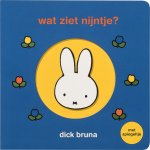 Dick Bruna - (1) Wat Ziet Nijntje?