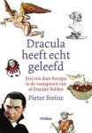 Pieter Steinz - Dracula heeft echt geleefd