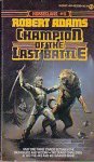Adams, Robert - Horseclans 11: Champion of the Last Battle