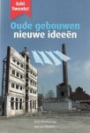 Peter  Timmerman en  Gert-Jan Hospers - Oude gebouwen, nieuwe ideeën