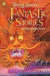 Terry Jones - Fantastic Stories