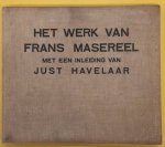 MASEREEL, FRANS. - Het werk van Frans Masereel.