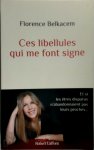 Florence Belkacem - Ces libellules qui me font signe