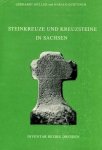 Müller, Gerhard  / Quietzsch, Harald - Steinkreuze und Kreuzsteine in Sachsen, Band I: Inventar Bezirk Dresden