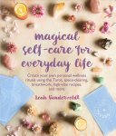 Leah Vanderveldt 186979 - Magical Self-Care for Everyday Life