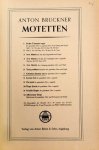 Bruckner, Anton: - Motetten. Nr. 7: Christus factus est, Nr. 11: Vexilla regis. Für gemischten Chor a cappella