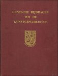 collectief - GENTSCHE BIJDRAGEN TOT DE KUNSTGESCHIEDENIS. DEEL  I