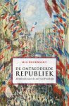 Mia Doornaert - (1) De Ontredderde Republiek