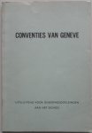  - Conventies van Geneve Uitsluitend voor onderwijsdoeleinden aan het OCMGD (teksten van 1907 t/m 1949)