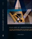 Deely, John. - Four Ages of Understanding: The first postmodern survey of philosophy from Ancient Times to the Turn of the twenty-first Century.