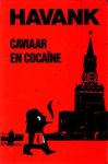 Havank - Caviaar en cocaïne