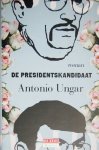 Ungar, Antonio - De Presidentskandidaat Ungar, Antonio - De Presidentskandidaat