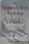 Battson, R.K. - The shipmodellers workshop
