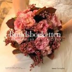 Merckx, Ilse, Clincke, Lut. - Bruidsboeketten / van klassiek tot exotisch